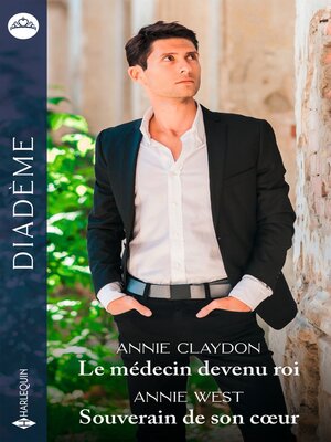 cover image of Le médecin devenu roi--Souverain de son coeur
